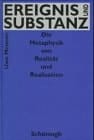 Ereignis und Substanz: Die Metaphysik von Realität und Realisation (German Edition)