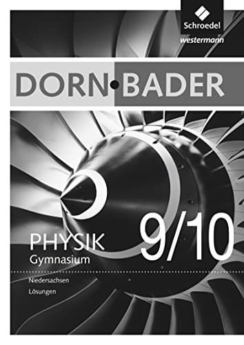 Dorn Bader - Physik Gymnasium Niedersachsen Lösungen