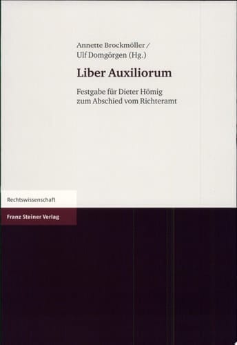 Liber Auxiliorum Festschrift für Dieter Hömig zum Abschied aus dem Richteramt