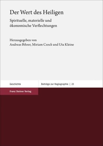 Der Wert des Heiligen spirituelle, materielle und ökonomische Verflechtungen