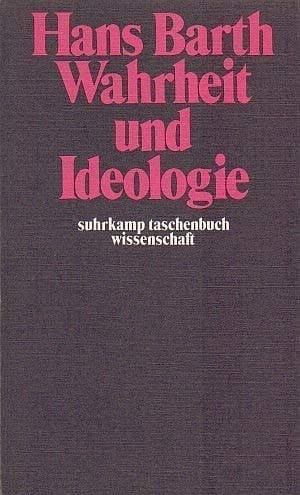Wahrheit und Ideologie