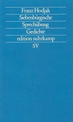 Siebenbürgische Sprechübungen: Gedichte