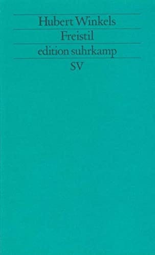 Freistiel (Edition Suhrkamp 1806) (German Edition)