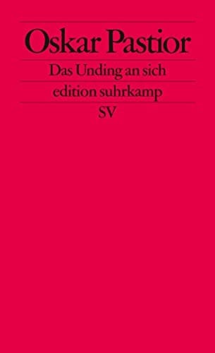 Das Unding an sich (Edition Suhrkamp) (German Edition)