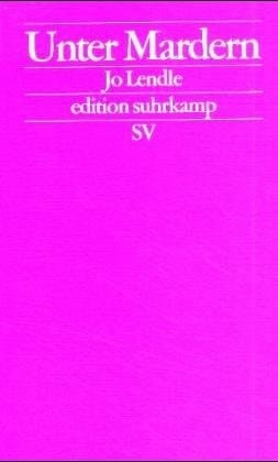 Unter Mardern (Edition Suhrkamp) (German Edition)