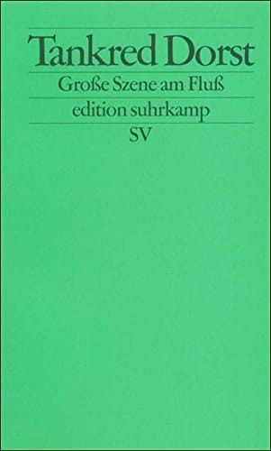 Grosse Szene am Fluss (Edition Suhrkamp) (German Edition)