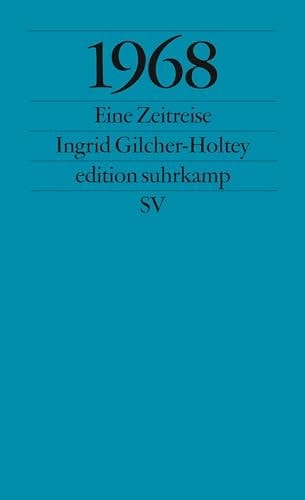 1968: Eine Zeitreise