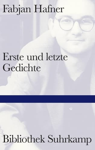 Erste und letzte Gedichte 1982-2016