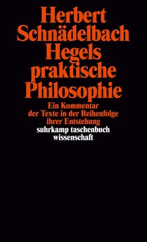 Hegels praktische Philosophie.