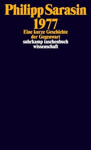 1977 Eine kurze Geschichte der Gegenwart
