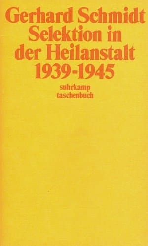Selektion in der Heilanstalt, 1939-1945