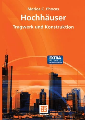 Hochhäuser Tragwerk und Konstruktion