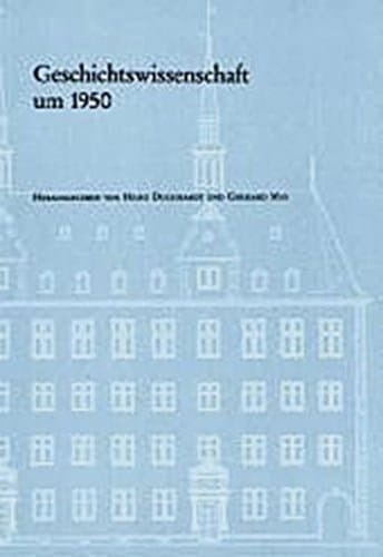 Geschichtswissenschaft um 1950