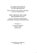 Le livre religieux et ses pratiques / Der Umgang mit dem religiosen Buch: Etudes sur l'histoire du livre religieux en Allemagne et en France a ... des ... D.uni Muenster, 101) (German Edition)