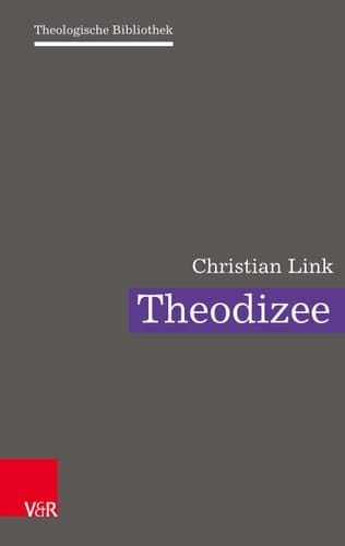 Theodizee Eine theologische Herausforderung