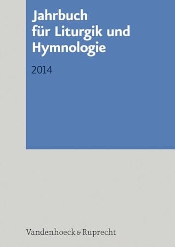 Jahrbuch Fur Liturgik und Hymnologie 2014