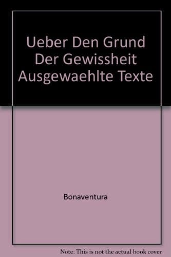 Über den Grund der Gewissheit ausgewählte Texte