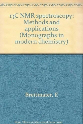 P13 SC NMR Spectroscopy Methods and Applications in Organic Chemistry
