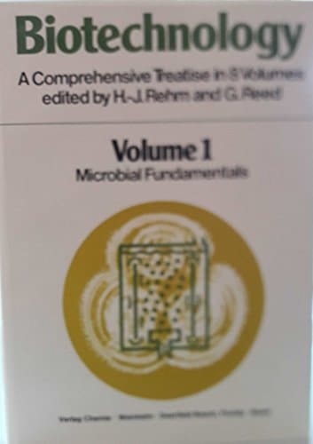 Biotechnology, Biotechnology - A Comprehensive Treatise Volume 1