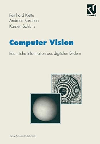 Computer Vision Räumliche Information aus digitalen Bildern