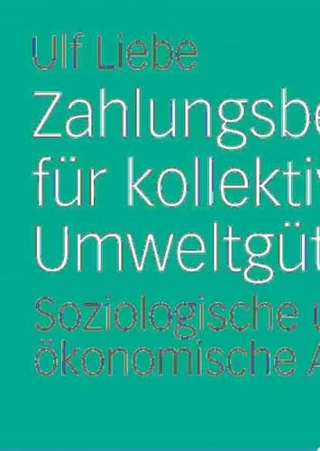 Zahlungsbereitschaft für kollektive Umweltgüter