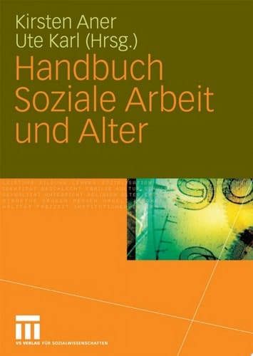 Handbuch Soziale Arbeit und Alter