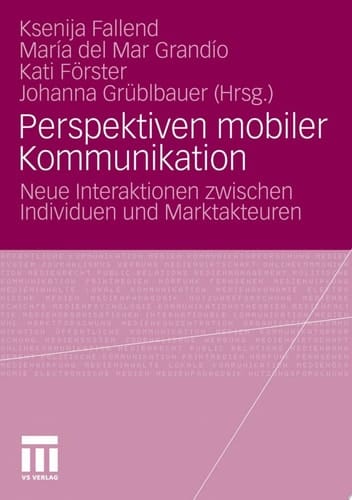 Perspektiven mobiler Kommunikation