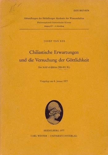 Chiliastische Erwartungen und die Versuchung der Göttlichkeit d. Kalif al-Hākim (386-441 H.)