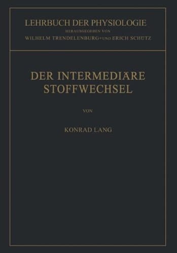 Der Intermediäre Stoffwechsel (Lehrbuch der Physiologie) (German Edition)