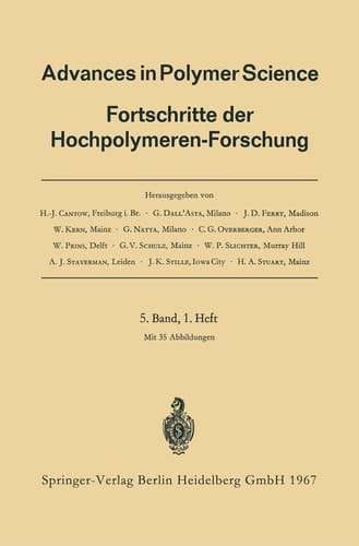 Advances in Polymer Science Fortschritte der Hochpolymeren-Forschung