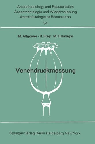 Venendruckmessung Bericht über das Hanns Baur-Gedächtnis-Symposion am 13. und 14. Oktober 1967 in Mainz