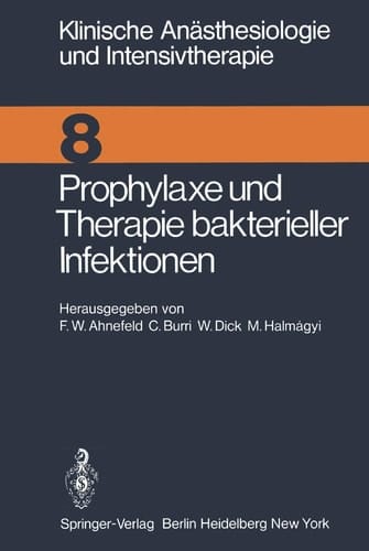 Prophylaxe und Therapie bakterieller Infektionen Workshop Januar 1975