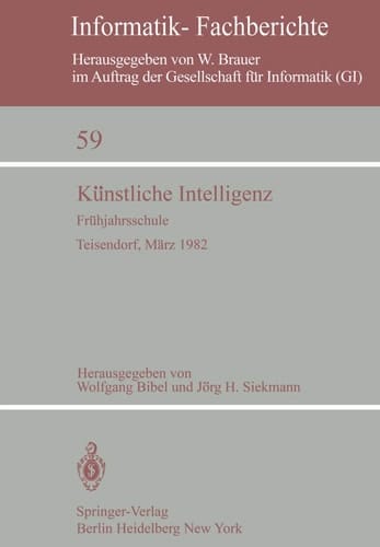 Künstliche Intelligenz Frühjahrsschule Teisendorf, 15.–24. März 1982
