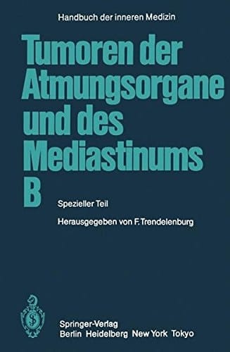 Tumoren der Atmungsorgane und des Mediastinums B Spezieller Teil