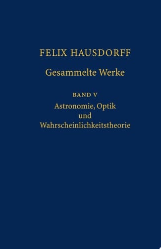 Felix Hausdorff - Gesammelte Werke Band 5