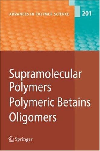 Supramolecular polymers, polymeric betains, oligomers