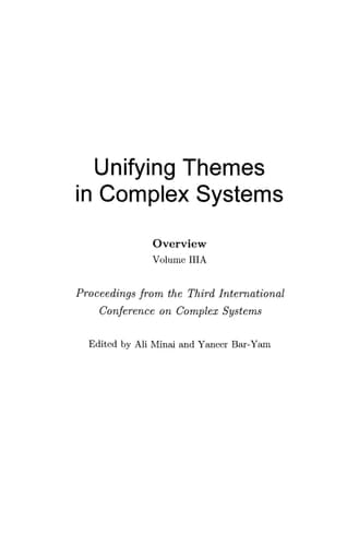 Unifying Themes in Complex Systems Volume IIIA: Overview