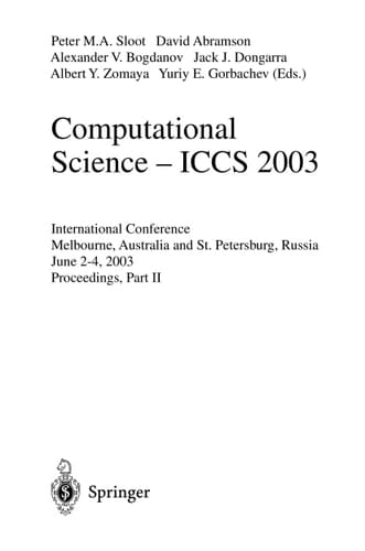 Computational Science - ICCS 2003. Part 3. International Conference, Melbourne, Australia and St. Petersburg, Russia, June 2-4, 2003, Proceedings,