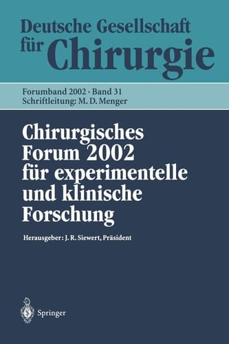 Chirurgisches Forum 2002 für experimentelle und klinische Forschung