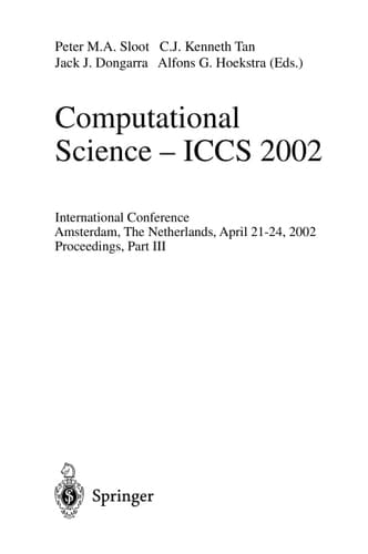 Computational Science — ICCS 2002 International Conference Amsterdam, The Netherlands, April 21–24, 2002 Proceedings