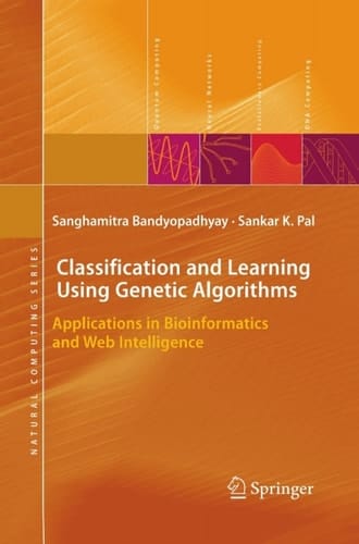 Classification and Learning Using Genetic Algorithms