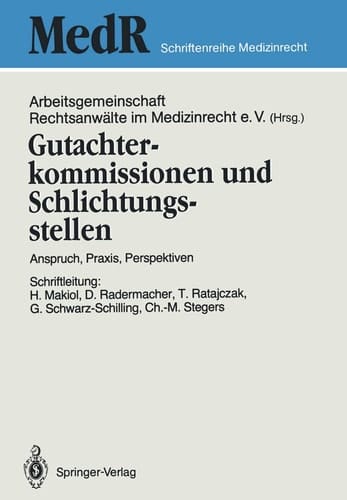 Gutachterkommissionen und Schlichtungsstellen Anspruch, Praxis, Perspektiven