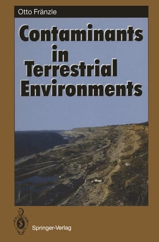 Contaminants in Terrestrial Environments (Springer Series in Physical Environment)