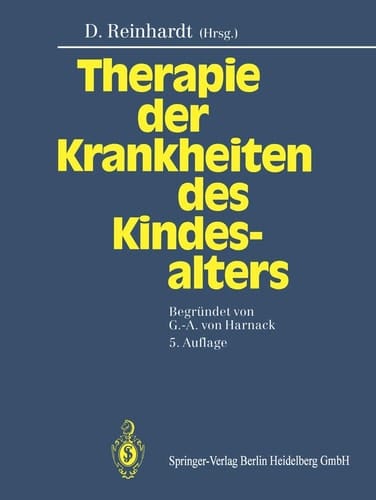Therapie der Krankheiten des Kindesalters mit 246 Tabellen