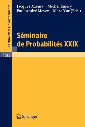 Seminaire de Probabilites XXIX
