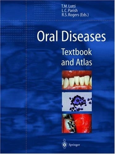 Oral Diseases: Textbook and Atlas
