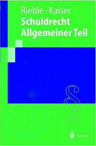 Schuldrecht Allgemeiner Teil (Springer-Lehrbuch) (German Edition)