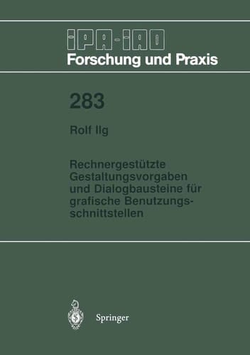 Rechnergestützte Gestaltungsvorgaben und Dialogbausteine für grafische Benutzungsschnittstellen