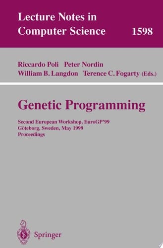 Genetic Programming Second European Workshop, EuroGP'99, Göteborg, Sweden, May 26-27, 1999, Proceedings