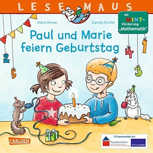 LESEMAUS 183: Paul und Marie feiern Geburtstag Mit MINT-Förderung "Mathematik"
